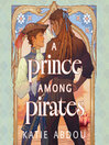 A Prince Among Pirates